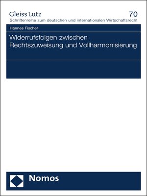 cover image of Widerrufsfolgen zwischen Rechtszuweisung und Vollharmonisierung